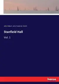 Stanfield Hall - Gilbert John