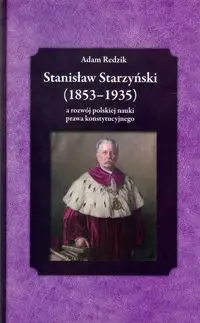 Stanisław Starzyński (1853-1935) - Adam Redzik