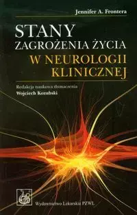 Stany zagrożenia życia w neurologii klinicznej - Jennifer A. Frontera