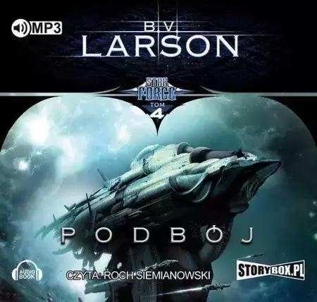 Star Force T.4 Podbój. Audiobook - B.V. Larson