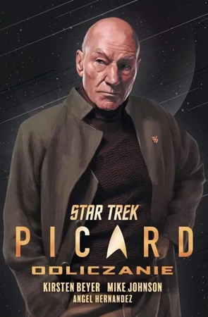 Star Trek. Picard: Odliczanie - Kirsten Beyer, Mike Johnson, Angel Hernandez, Mar