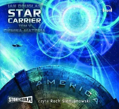 Star carrier T.V Ciemna materia audiobook - Ian Douglas