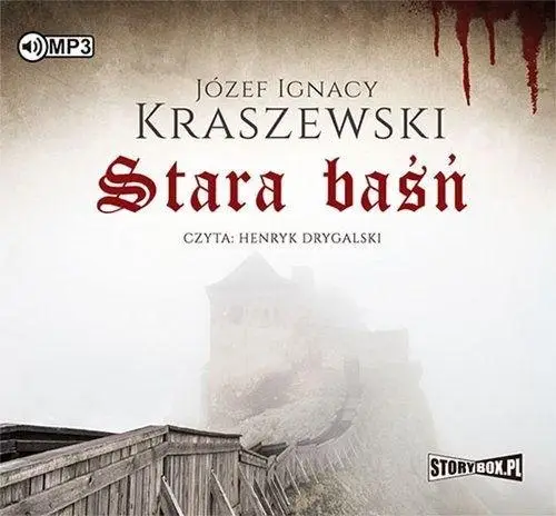 Stara baśń audiobook - Józef Ignacy Kraszewski