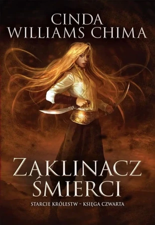 Starcie Królestw T.4 Zaklinacz śmierci - Cinda Williams Chima