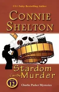 Stardom Can Be Murder - Shelton Connie