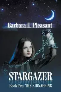Stargazer - Book Two - Barbara E. Pleasant