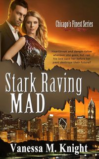 Stark Raving Mad - Knight Vanessa M.