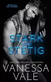 Stark und Stetig - Vanessa Vale