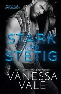 Stark und Stetig - Vanessa Vale