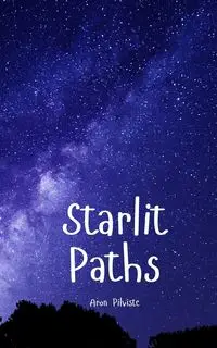 Starlit Paths - Aron Pilviste