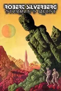 Starman's Quest by Robert Silverberg, Science Fiction, Adventure, Space Opera - Robert Silverberg