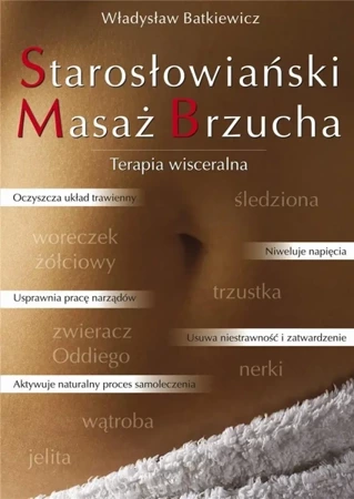 Starosłowiański masaż brzucha - Władysław Batkiewicz