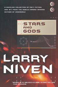 Stars and Gods - Larry Niven