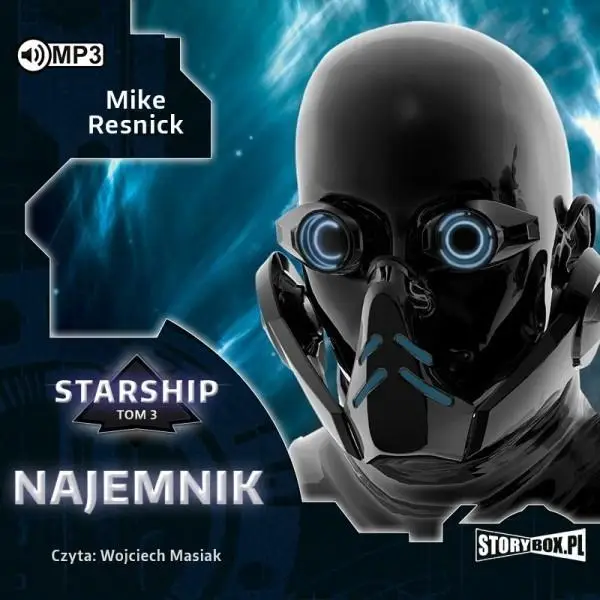 Starship T.3 Najemnik Audiobook - Mike Resnick
