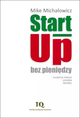 Start-Up bez pieniędzy (Wersja elektroniczna (PDF)) - Mike Michalowicz
