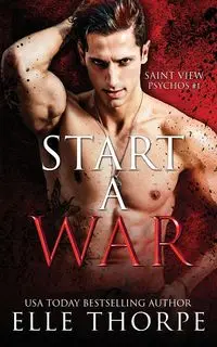 Start a War - Thorpe Elle