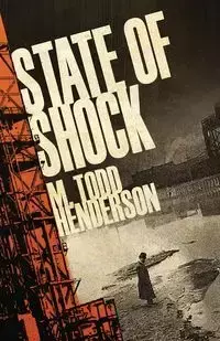 State of Shock - Todd Henderson M.