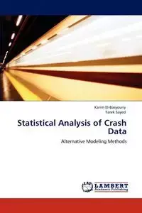 Statistical Analysis of Crash Data - El-Basyouny Karim