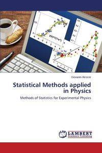 Statistical Methods applied in Physics - Giovanni Alcocer