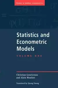 Statistics and Econometric Models - Christian Gourieroux