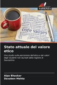 Stato attuale del valore etico - Bhaskar Alpa