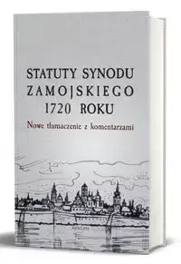Statuty Synodu Zamojskiego 1720 roku - Przemysław red. Nowakowski