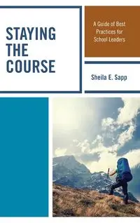 Staying the Course - Sheila E. Sapp