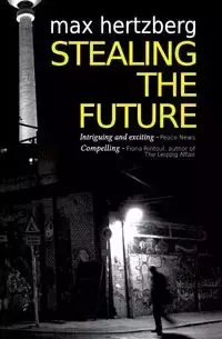 Stealing The Future - Max Hertzberg