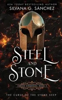 Steel and Stone - G. Silvana Sánchez