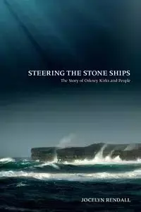 Steering the Stone Ships - Jocelyn Rendall