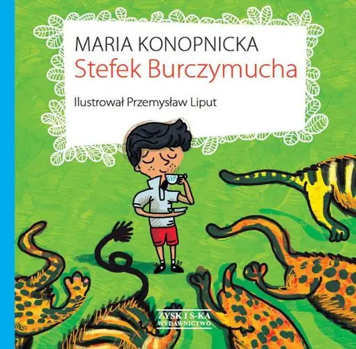 Stefek burczymucha - Maria Konopnicka
