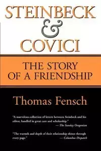 Steinbeck and Covici - Thomas Fensch