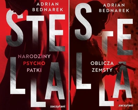 Stella 1+ 2 PAKIET Narodziny psychopatki + Oblicza zemsty Adrian Bednarek - Adrian Bednarek