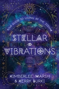 Stellar Vibrations - Kimberlee Marsh