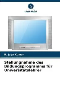 Stellungnahme des Bildungsprogramms für Universitätslehrer - Kumar R. Jaya