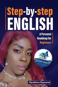 Step-By-Step English - Raymond Myrdeline