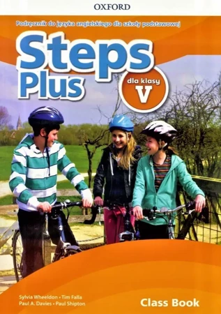 Steps Plus 5 Podręcznik + CD OXFORD - Sylvia Wheeldon, Tim Falla, Paul Davis A., Paul S
