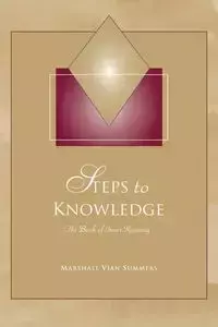 Steps to Knowledge - Marshall Summers Vian