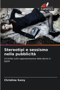 Stereotipi e sessismo nella pubblicità - Christine Samy