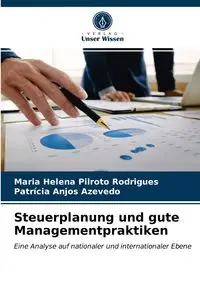 Steuerplanung und gute Managementpraktiken - Maria Helena Pilroto Rodrigues