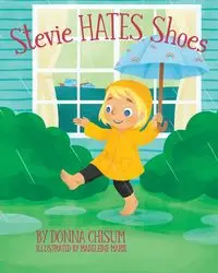 Stevie Hates Shoes - Donna Chisum