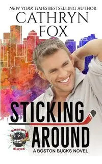 Sticking Around - Cathryn Fox