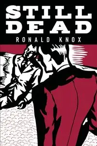 Still Dead - Ronald Knox A