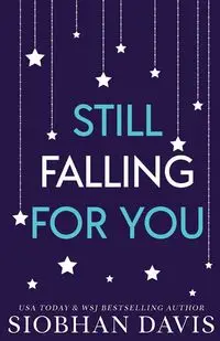 Still Falling for You - Davis Siobhan