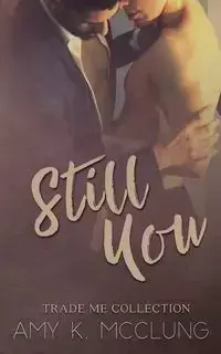 Still You - Amy McClung