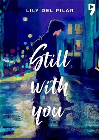 Still with You - Lily DelPilar