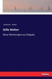 Stille Welten - Schlaf Johannes