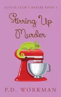 Stirring Up Murder - Workman P.D.