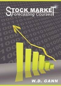 Stock Market Forecasting Courses - Gann W. D.