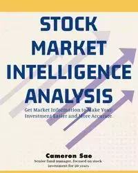 Stock Market Intelligence Analysis - Cameron Sae